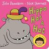 HIPPO HAS A HAT (BOARD BOOK)