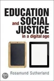 Education And Social Justice In a Digital Age