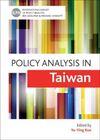 POLICY ANALYSIS IN TAIWAN