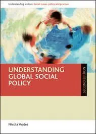 Understanding Global Social Policy (2ª Ed. )