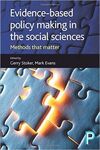 EVIDENCE-BASED POLICY MAKING IN THE SOCIAL SCIENCES