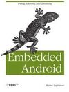 EMBEDDED ANDROID: PORTING, EXTENDING, AND CUSTOMIZING