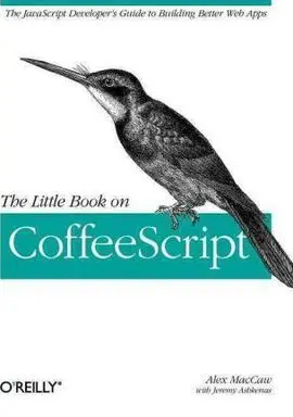 The Little Book On Coffeescript