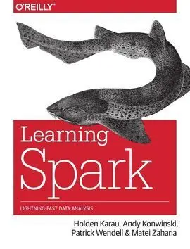 Learning Spark Lightning-Fast Big Data Analysis