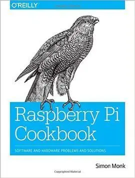 Raspberry Pi Cookbook Software And Hardware Problems And Solutions
