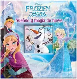 Frozen. Sueños de Magia y Nieve