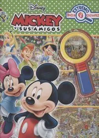 Mickey y Sus Amigos. Busca y Encuentra Extremo