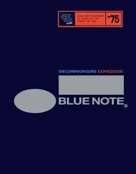 Blue Note: Uncompromising Expression