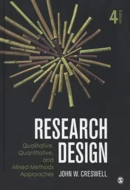 Research Design: Qualitative, Quantitative, And Mixed Methods Approaches