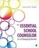 The Essential School Counselor In a Changing Society