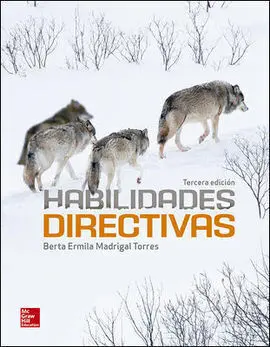 Habilidades Directivas: Teoria, Autoaprendizaje, Desarrollo