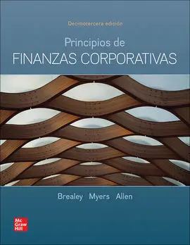 Principios de Finanzas Corporativas. 13ª Ed. - con Cnct 12 Meses