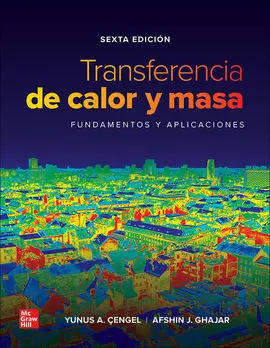 Transferencia de Calor y Masa: Fundamentos y Aplicaciones con Connect 12 Meses - 6ª Ed