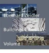 Eberhard Zeidler Building Cities Life. 2 Vols.
