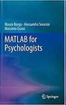 MATLAB FOR PSYCHOLOGISTS