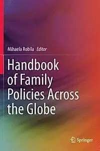 Handbook Of Family Policies Across The Globe