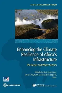 Enhancing The Climate Resilience Of Africa's Infrastructure: The Power And Water Sectors