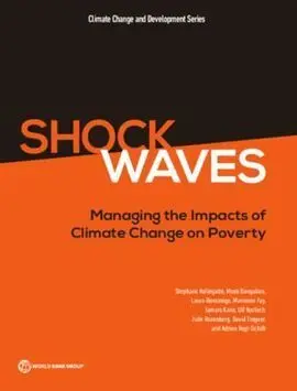 Shock Waves: Managing The Impacts Of Climate Change On Poverty