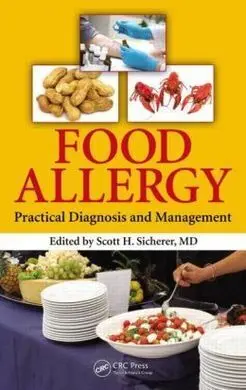 Food Allergy: Practical Diagnosis And Management
