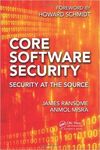 CORE SOFTWARE SECURITY: SECURITY AT THE SOURCE