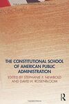 THE CONSTITUTIONAL SCHOOL OF AMERICAN PUBLIC ADMINISTRATION
