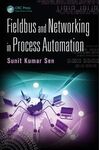 FIELDBUS AND NETWORKING IN PROCESS AUTOMATION