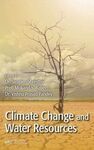 CLIMATE CHANGE AND WATER RESOURCES