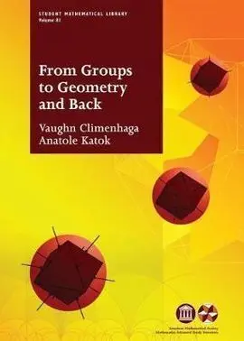 From Groups To Geometry And Back