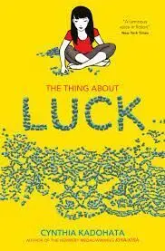 The Thing About Luck
