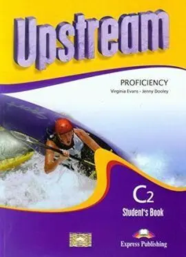 Upstream Proficiency C2. Student´s Book