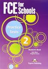 FCE FOR SCHOOLS 2 STUDENT'S BOOK