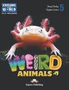 WEIRD ANIMALS READER 5