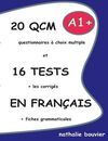 20 QCM ET 16 TEST EN FRANÇAIS, NIVEAU  A1+