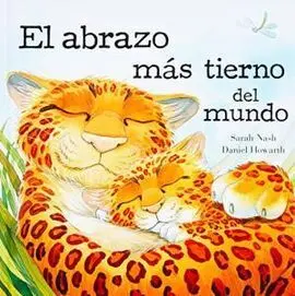 El Abrazo Mas Tierno del Mundo