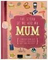 Story Of me And My Mum
