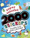 SUPER ANIMALES. 2000 STICKERS