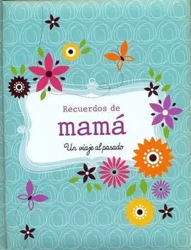 Recuerdos de Mamá