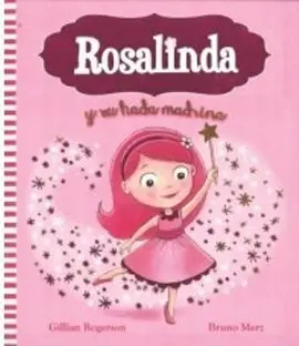 Rosalinda y Su Hada Madrina
