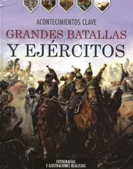 Grandes Batallas y Ejércitos