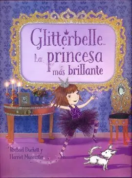 Glitterbelle. La Princesa Más Brillante