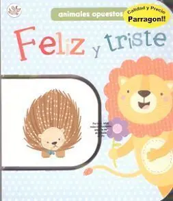 Animales Opuestos: Feliz y Triste