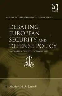 Debating European Security And Defense Policy