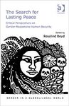 THE SEARCH FOR LASTING PEACE. CRITICAL PERSPECTIVES ON GENDER-RESPONSIVE HUMAN SECURITY