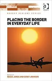 Placing The Border In Everyday Life (Jun-14)