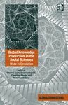 GLOBAL KNOWLEDGE PRODUCTION IN THE SOCIAL SCIENCES. MADE IN CIRCULATION