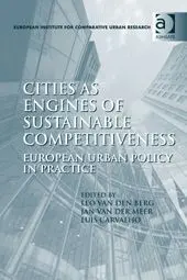 Cities As Engines Of Sustainable Competitiveness