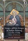 IMAGES-WITHIN-IMAGES IN ITALIAN PAINTING (1250-1350)