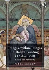 Images-Within-Images In Italian Painting (1250-1350)