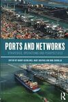 PORTS AND NETWORKS: STRATEGIES, OPERATIONS AND PERSPECTIVES