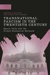 TRANSNATIONAL FRASCISM IN THE TWENTIETH CENTURY